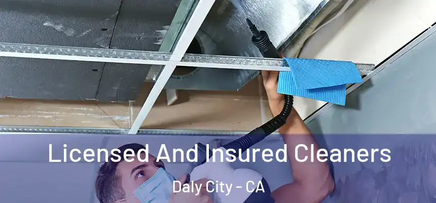  Licensed And Insured Cleaners Daly City - CA